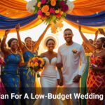 How To Plan For A Low Budget Wedding In Nigeria - taron Events App